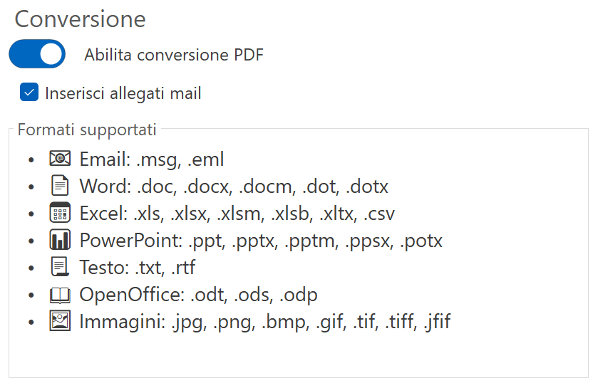 Riquadro Conversione: interruttore Abilita conversione PDF acceso, casella Inserisci allegati mail spuntata, elenco dei formati supportati